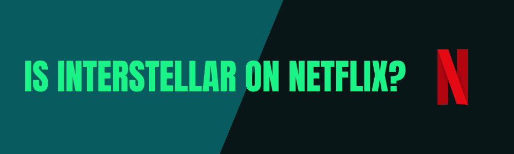 هل Interstellar على Netflix؟